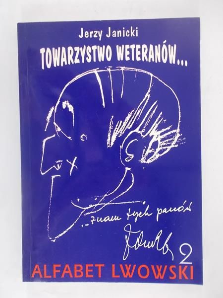 Janicki Jerzy - Towarzystwo weteranów...