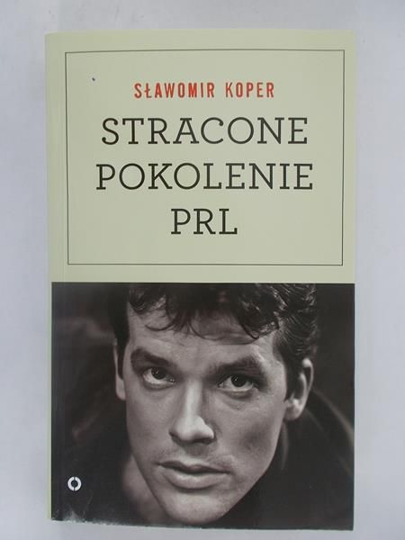 Stracone pokolenie PRL