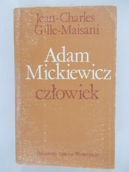 Adam Mickiewicz człowiek
