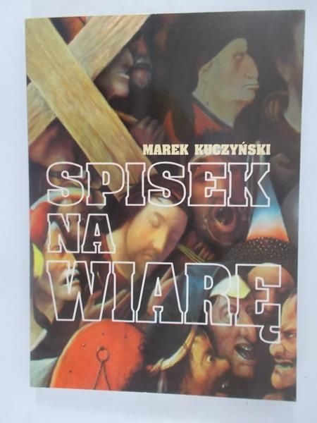 Kuczyński Marek - Spisek na wiarę