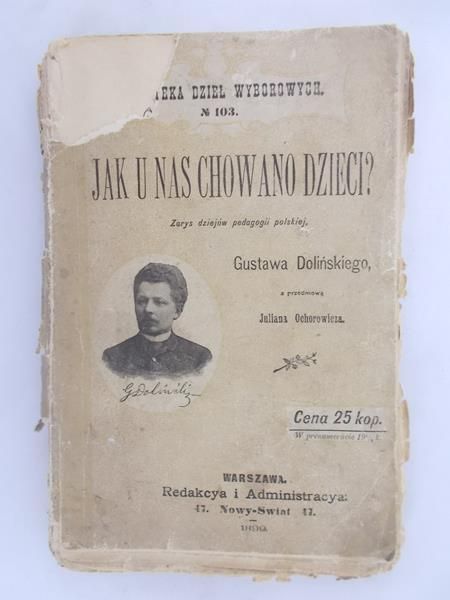 Doliński Gustaw - Jak u nas chowano dzieci?, 1899 r.