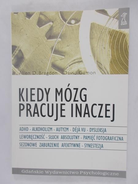 Bragdon Allen D. - Kiedy mózg pracuje inaczej