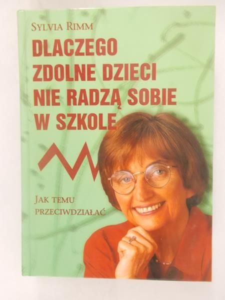 Dlaczego zdolne dzieci nie radzą sobie w szkole