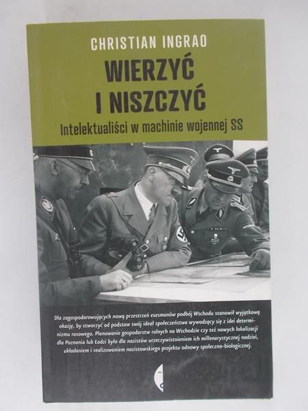 Ingrao Christian - Wierzyć i niszczyć