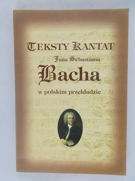 Teksty Kantat Jana Sebastiana Bacha