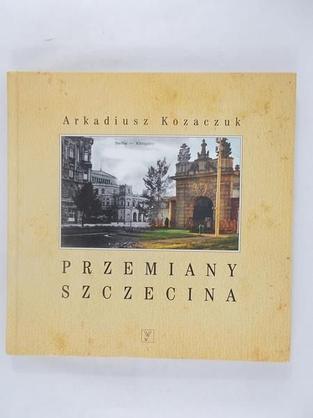Przemiany Szczecina
