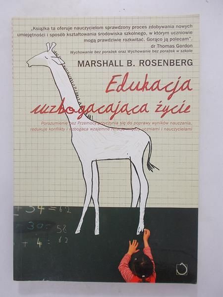 Rosenberg Marshall - Edukacja ubogacająca życie