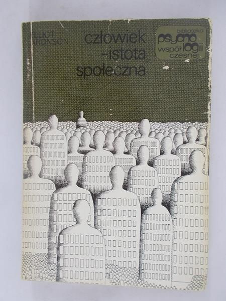 Aronson Elliot - Człowiek istota społeczna