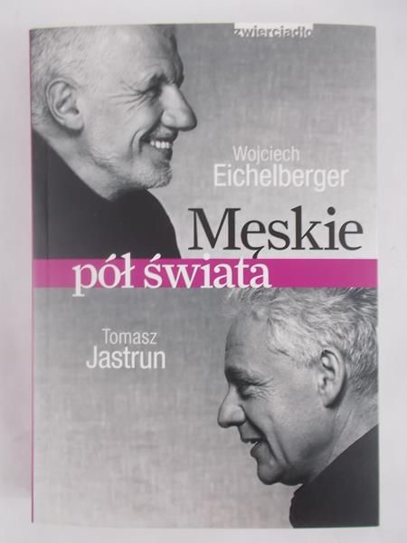 Męskie pół świata