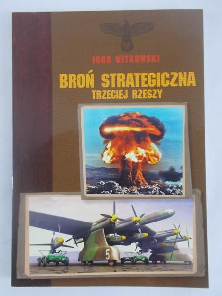 Broń strategiczna Trzeciej Rzeszy