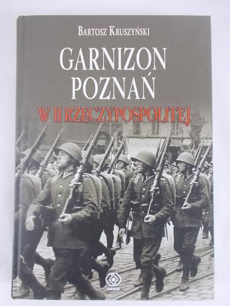 Garnizon Poznań w II Rzeczypospolitej