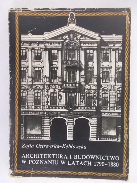 Architektura i budownictwo w Poznaniu w latach 1790-1880
