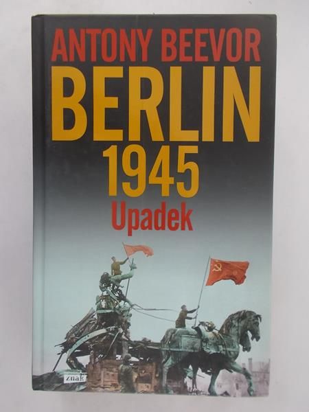Berlin 1945. Upadek