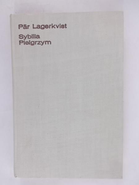 Lagerkvist Par - Sybilla. Pielgrzym