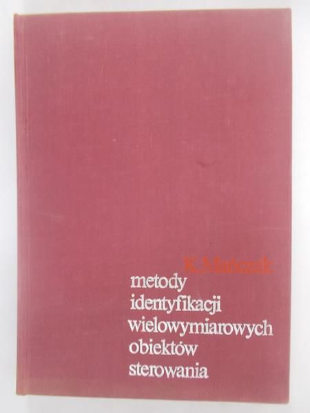 Metody identyfikacji wielowymiarowych obiektów sterowania