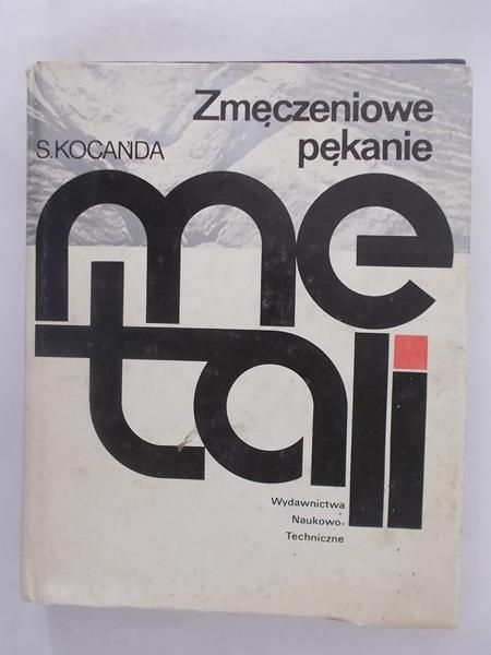 Zmęczeniowe pękanie metali