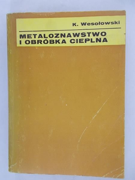 Metaloznawstwo i obróbka cieplna