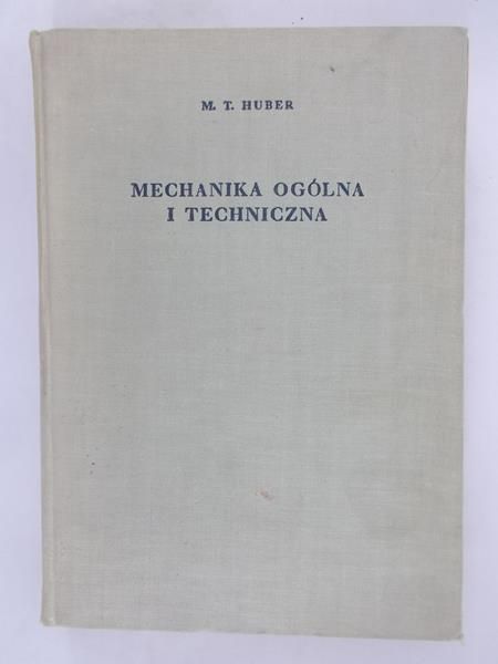 Mechanika ogólna i techniczna
