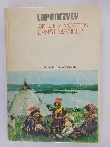 Ørnulv Vorren,   -  Lapończycy. Zarys historii kultury