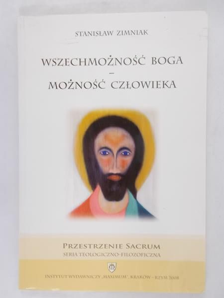 Wszechmożność Boga – Możność człowieka