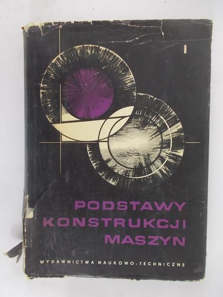 Podstawy konstrukcji maszyn, Cz. 1