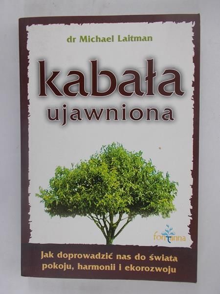 Laitman Michael - Kabała ujawniona