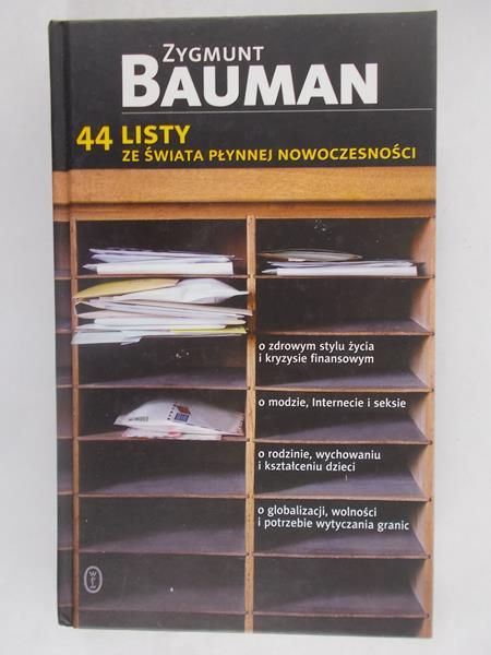 Bauman Zygmunt - 44 listy ze świata płynnej nowoczesności