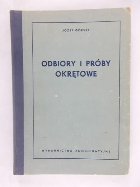 Odbiory i próby okrętowe
