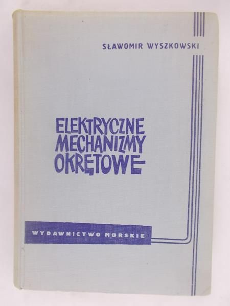 Elektryczne mechanizmy okrętowe