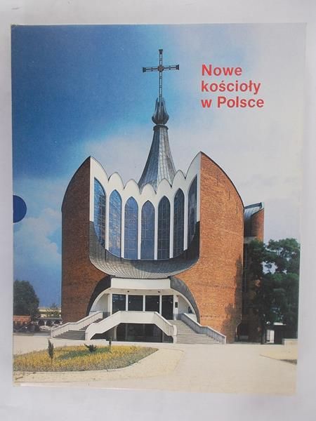 Kucza-Kuczyński Konrad - Nowe kościoły w Polsce