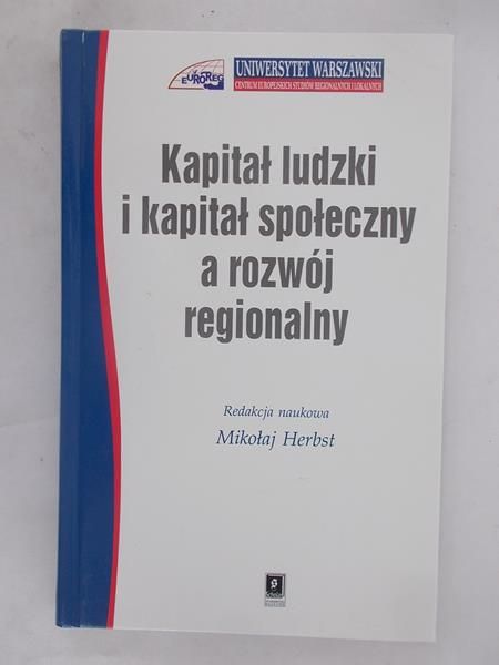 Kapitał ludzki i kapitał społeczny a rozwój regionalny