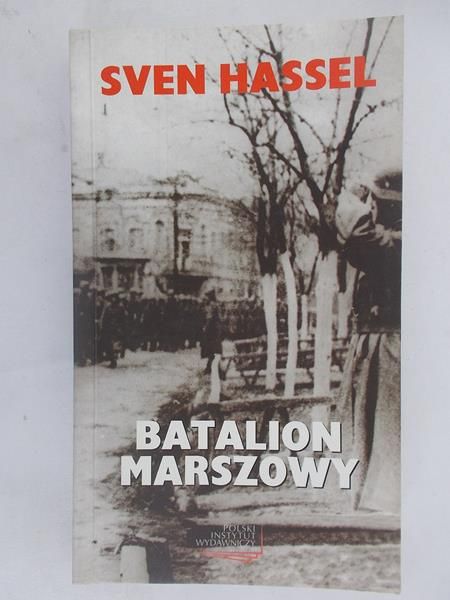 Hassel Sven - Batalion marszowy