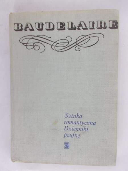 Baudelaire Charles - Sztuka romantyczna. Dzienniki poufne