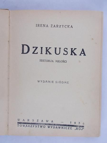 Dzikuska, 1930 r.