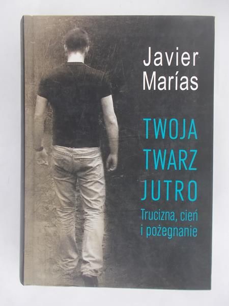 Marias Javier - Twoja twarz jutro