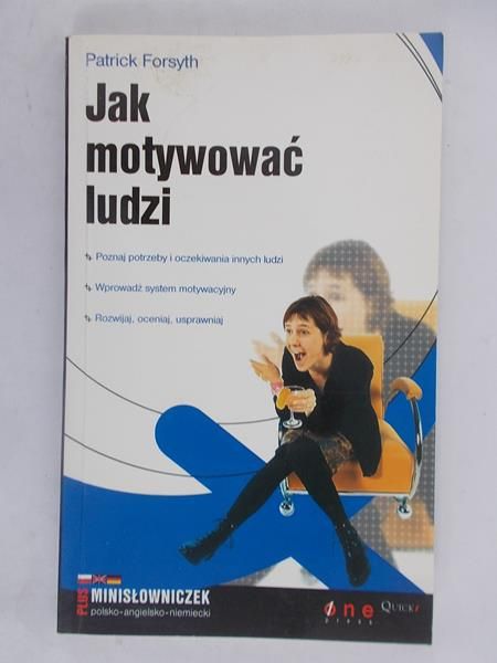 Jak  motywować ludzi