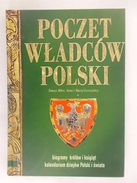 Biber T, Leszczyński A. M. - Poczet władców Polski