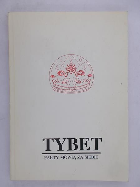 Bareja -Starzyńska Agata - Tybet fakty mówia za siebie