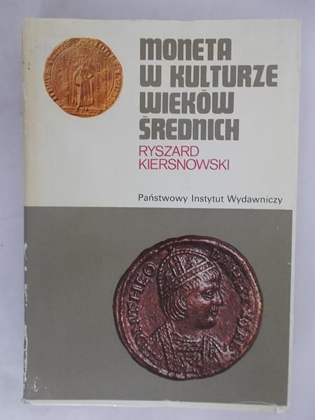 Moneta W Kulturze Wieków Średnich