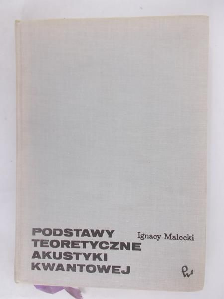 Podstawy Teoretyczne Akustyki Kwantowej