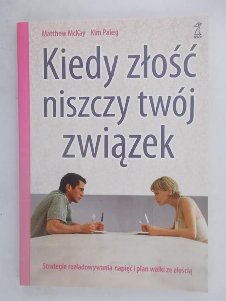 Kiedy złość niszcy twój związek