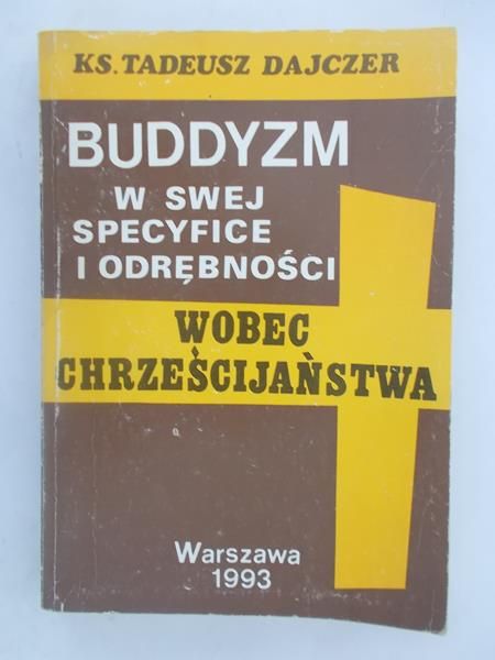 Buddyzm w swej specyfice i odrębności