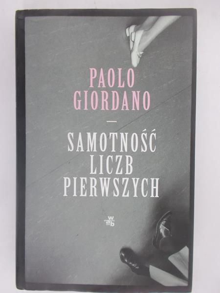 Giordano Paolo - Samotność liczb pierwszych