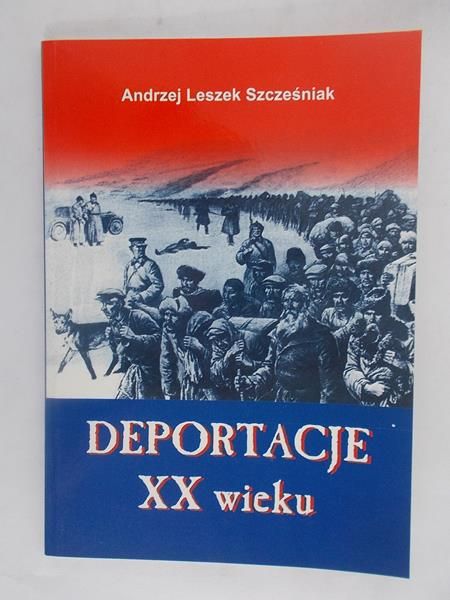 Deportacje XX wieku