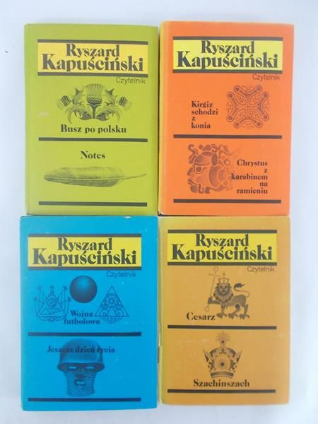 Kapuściński Ryszard - Busz po polsku / Cesarz / Wojna futbolowa / Kirgiz schodzi z konia
