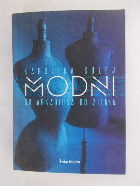 Modni od Arkadiusa do Zienia