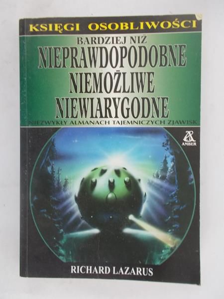 Bardziej niż nieprawdopodobne niemożliwe niewiarygodne