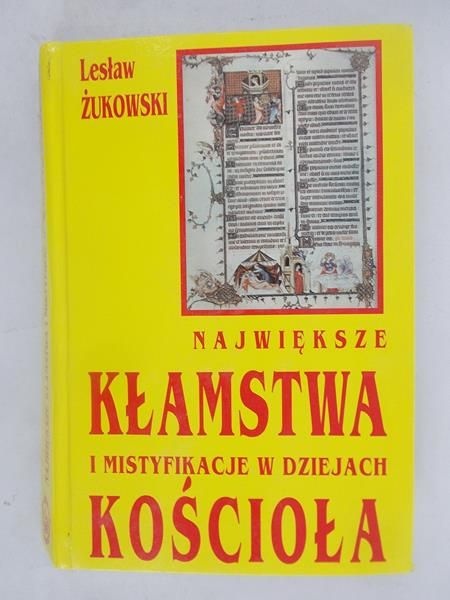 Największe kłamstwa i mistyfikacje w dziejach Kościoła