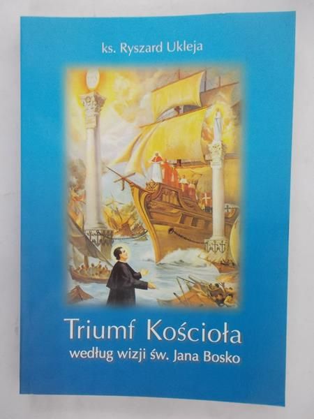 Triumf Kościoła według wizji św. Jana Bosko