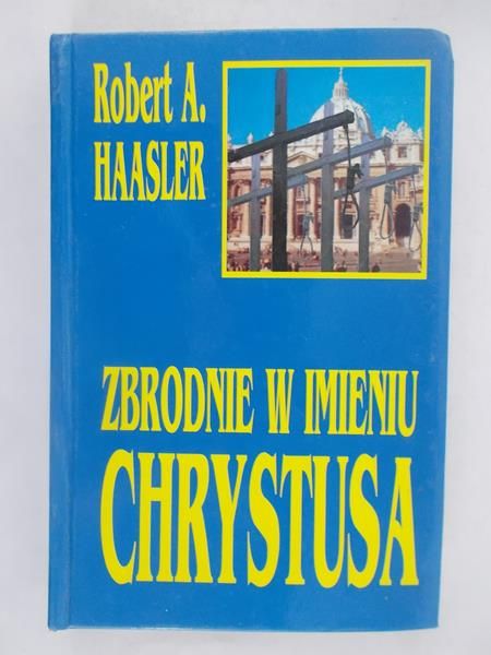 Zbrodnie w imieniu Chrystusa
